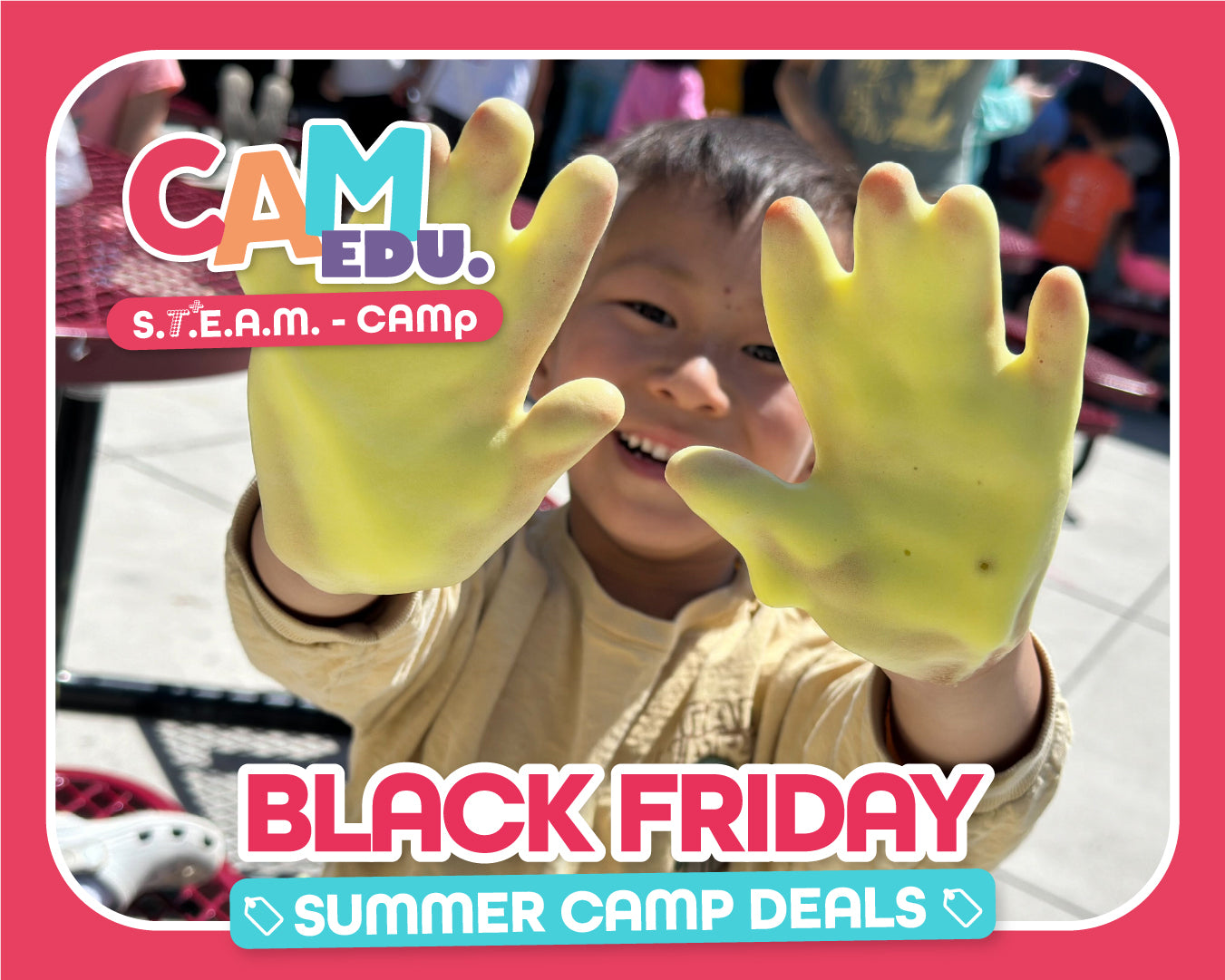 🔥BLACK FRIDAY🔥 STEAM-CAMp SUMMER CAMP 10 WEEKS